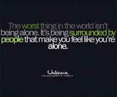 outcast sayings | Being Alone Quotes | Quotes About Being Alone ...