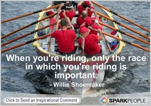Motivational Quote by Willie Shoemaker