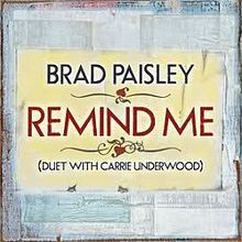 Remind Me (Brad Paisley and Carrie Underwood song)