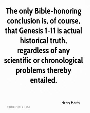 henry m morris quotes when science and the bible differ science has ...