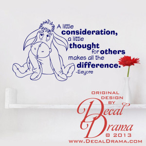 Vinyl Wall Decal - A Little Consideration, a Little Thought for Others ...