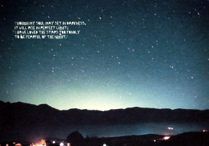 ve loved the stars too fondly to be fearful of the night quot galileo