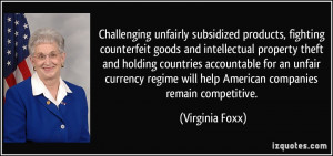 Challenging unfairly subsidized products, fighting counterfeit goods ...