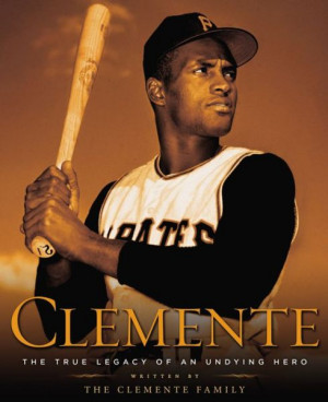 ... Roberto Clemente, at that moment, I didn't want to be Roberto Clemente