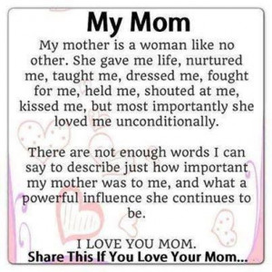 ... to me and what a powerful influence she continues to be i love you mom