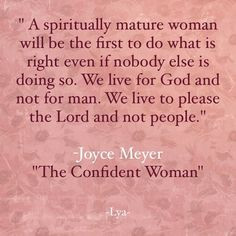 am a Confident Woman.....I Live for God More