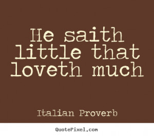 ... quotes, motivational quotes, leadership quotes. Inspirational Italian
