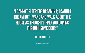 Quote Arthur Miller...