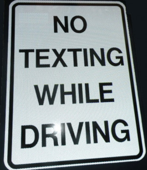 No Texting While Driving Sign 24'' x 30''