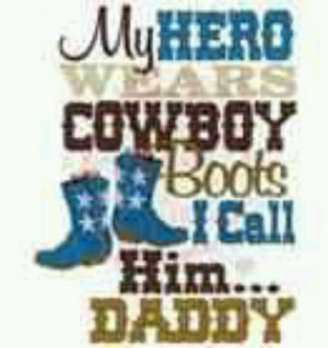 Yes, Daddy always wore his boots!