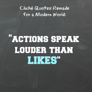 Cliché Quotes for the Next Generation