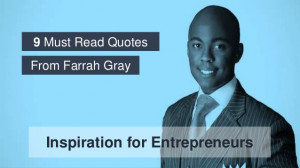 Dr Farrah Gray Quotes