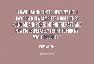quote-Emma-Watson-i-have-had-no-control-over-my-53760.png