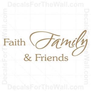 Faith-Family-and-Friend-Wall-Decal-Vinyl-Art-Sticker-Quote-Decoration ...