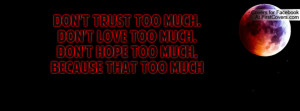 don't_trust_too_much-446.jpg?i