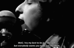 Bob Dylan Quotes About Life