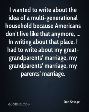 wanted to write about the idea of a multi-generational household ...