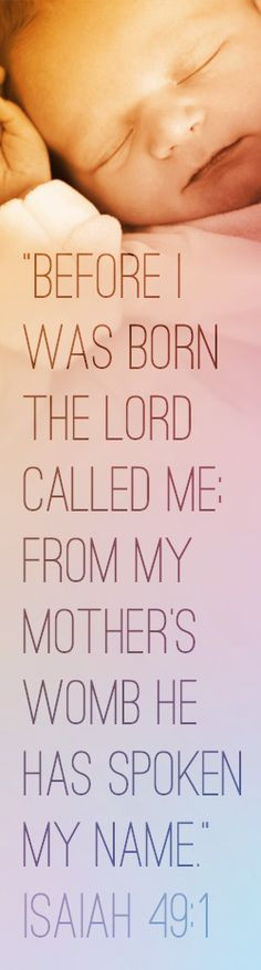 Isaiah 49:1. Pro-life movement flourishing despite opposition http ...