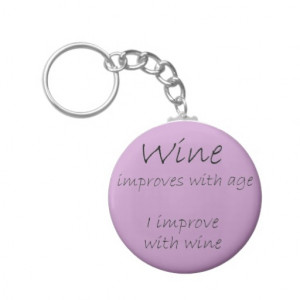 Funny wine quote unique birthday gifts keychains