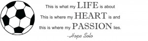 Details about Hope Solo Quote | Vinyl Soccer Decal / Sticker 40