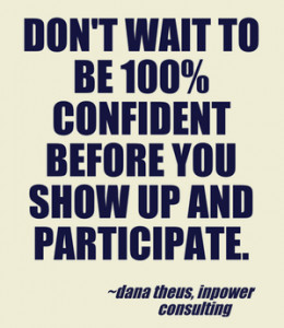 Dana Theus show up quote