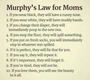 Murphy's law for moms