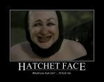 Hatchet Face Cry Baby