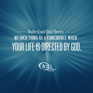 ... OSTEEN, CHRISTIAN QUOTES, Christian Sayings, LIFE, COINCIDENCE, GOD