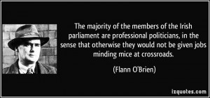 The majority of the members of the Irish parliament are professional ...