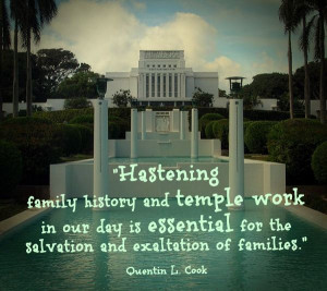 Hastening #family history and #temple work is essential for the ...