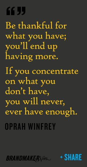 not Oprah's biggest fan...but I like this quote.