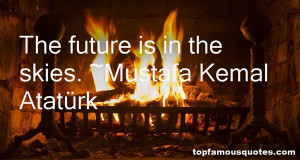 Mustafa Kemal Ataturk Quotes Pictures