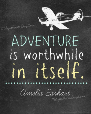 CHALKBOARD Art Quote Amelia Earhart Adventure is by MilagroPrints, $4 ...