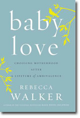 Aborted her first child. Believes now that children need both a mother ...