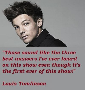 Louis Tomlinson Famous Quotes