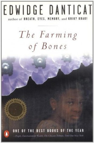 Start by marking “The Farming of Bones” as Want to Read: