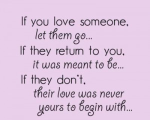 If You Love Someone, Let Them go