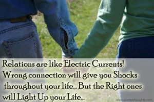 Relationship Quotes-Thoughts-Light-Electric Current-Shock-Connection ...