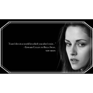 Bella Swan New Moon Quote - B. Ella
