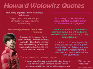 Howard Wolowitz Quotes – The Big Bang Theory