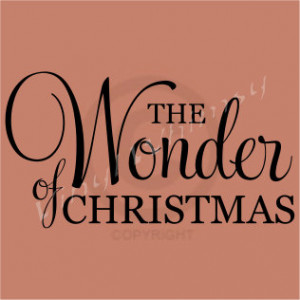 Vinyl Wall Art - Christmas Holiday Quote - The Wonder Of Christmas ...