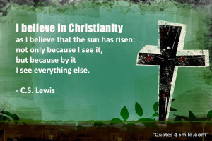Christianity Beliefs Godly Quotes About Faith In God I Believe