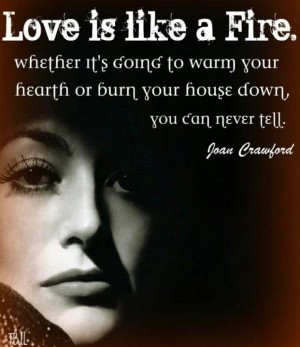 Joan Crawford quote on Love: Quotes On Love, Borrowed Wisdom, Joan ...