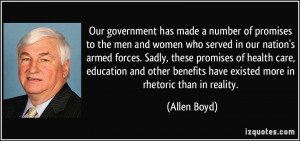 Our government has made a number of promises to the men and women who ...