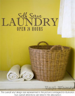 Vinyl Wall Art Quote Self Serve Laundry Open 24 by VinylWhimsy, $10.00