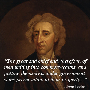 The great and chief end, therefore, of men uniting into commonwealths ...