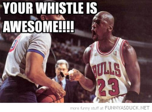 jordan basketball player shouting referee your whistle is awesome ...
