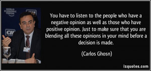 who have a negative opinion as well as those who have positive opinion ...