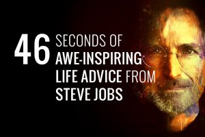 Life_advice_from_Steve_Jobs.jpg