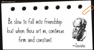 InspirationalQuotes.Club-friendship , slow , fall , continue ...